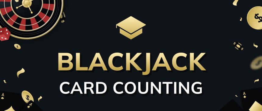 Blackjack Card Counting