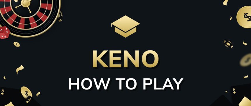 Keno How to play