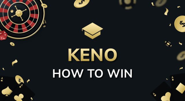 Keno How to Win