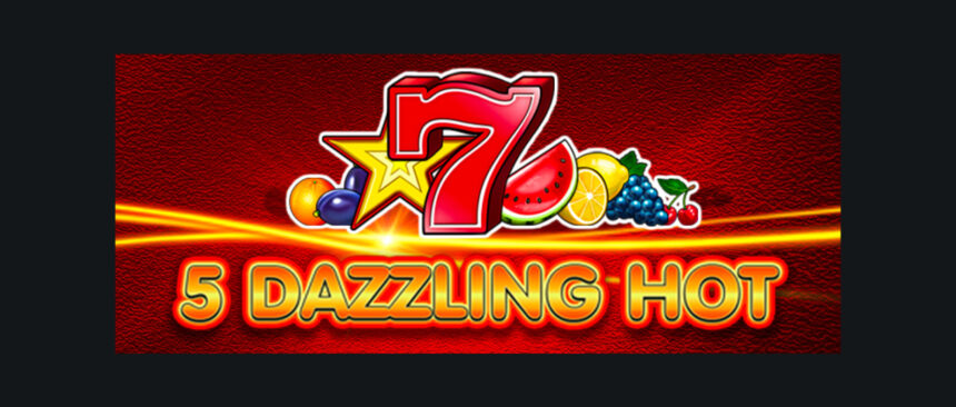 5 Dazzling Hot slots